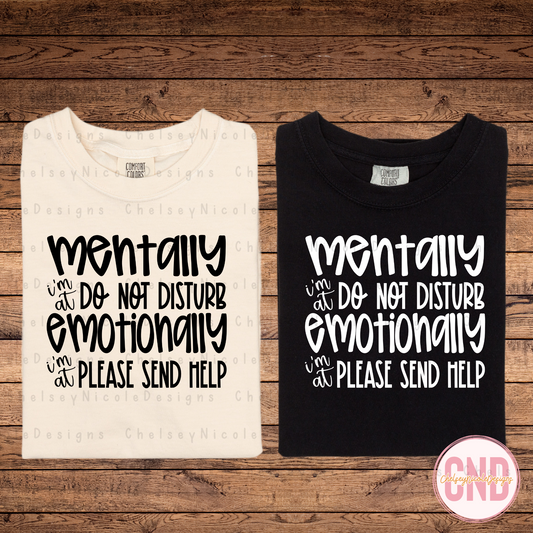 Mentally Do Not Disturb Tshirt