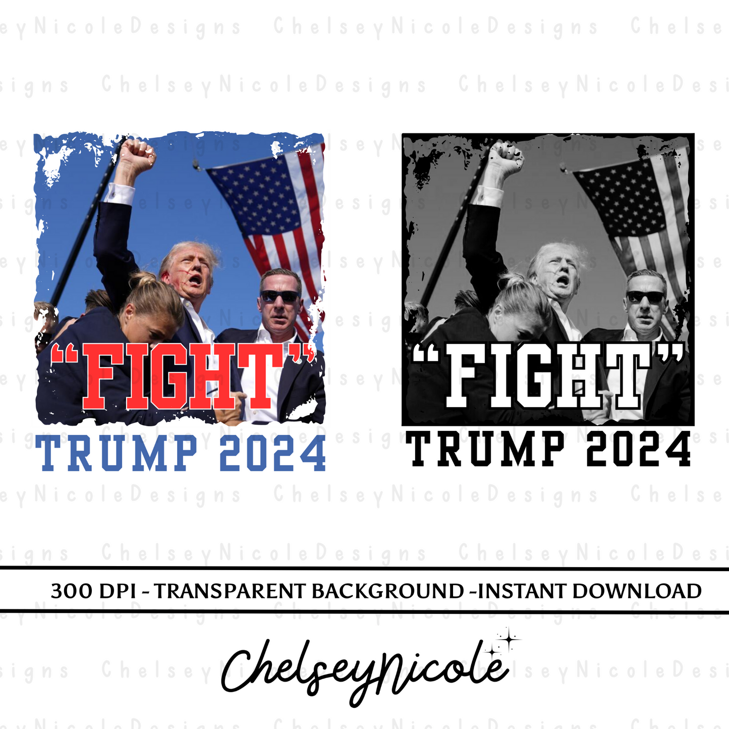 Donald Trump "FIGHT" PNG | Donald Trump Shot PNG | Trump 2024 T shirt design