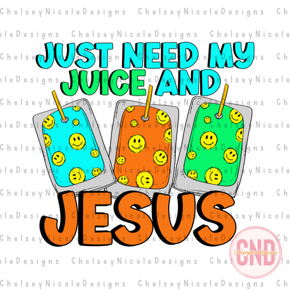 I just need my juice and Jesus PNG - Retro Bright Christian PNG - Happy Juice Pouch - Juice and Jesus - 2 PNG files