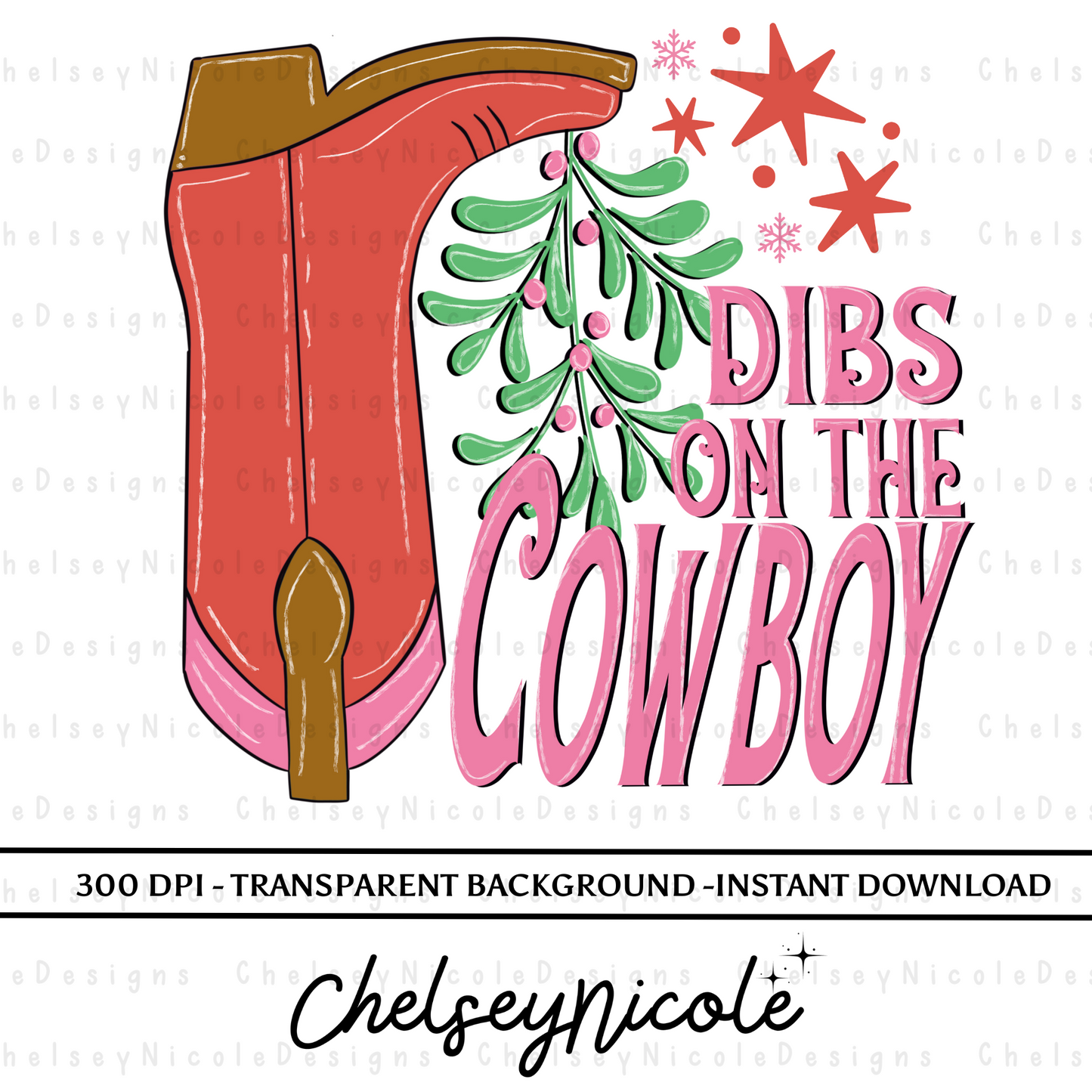 Dibs on The Cowboy PNG - Mistle Toe Cowboy PNG - Western Christmas PNG