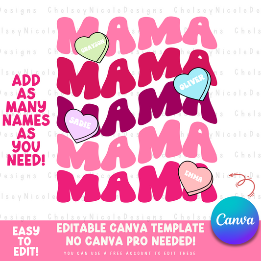 Mama - Candy Heart - Editable Canva Template