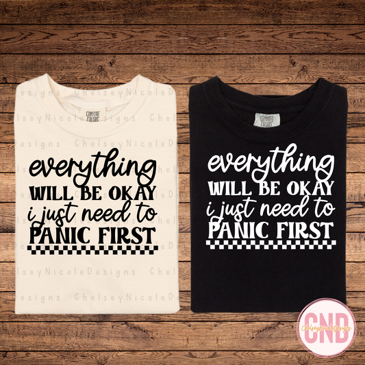 Everything Will Be Okay Tshirt