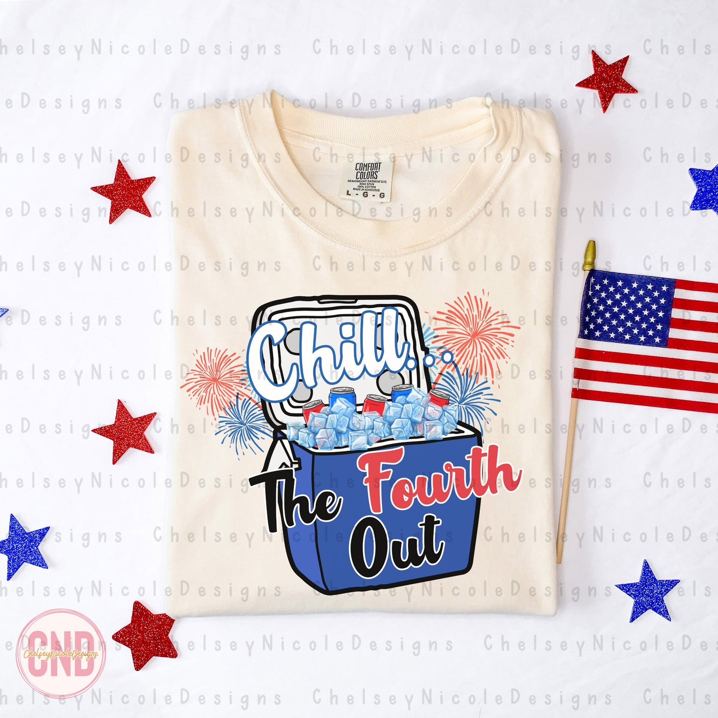 Chill The Fourth Out PNG | Chill the 4th out design | 4th Of July PNG | Funny America PNG | 4th of July digital design